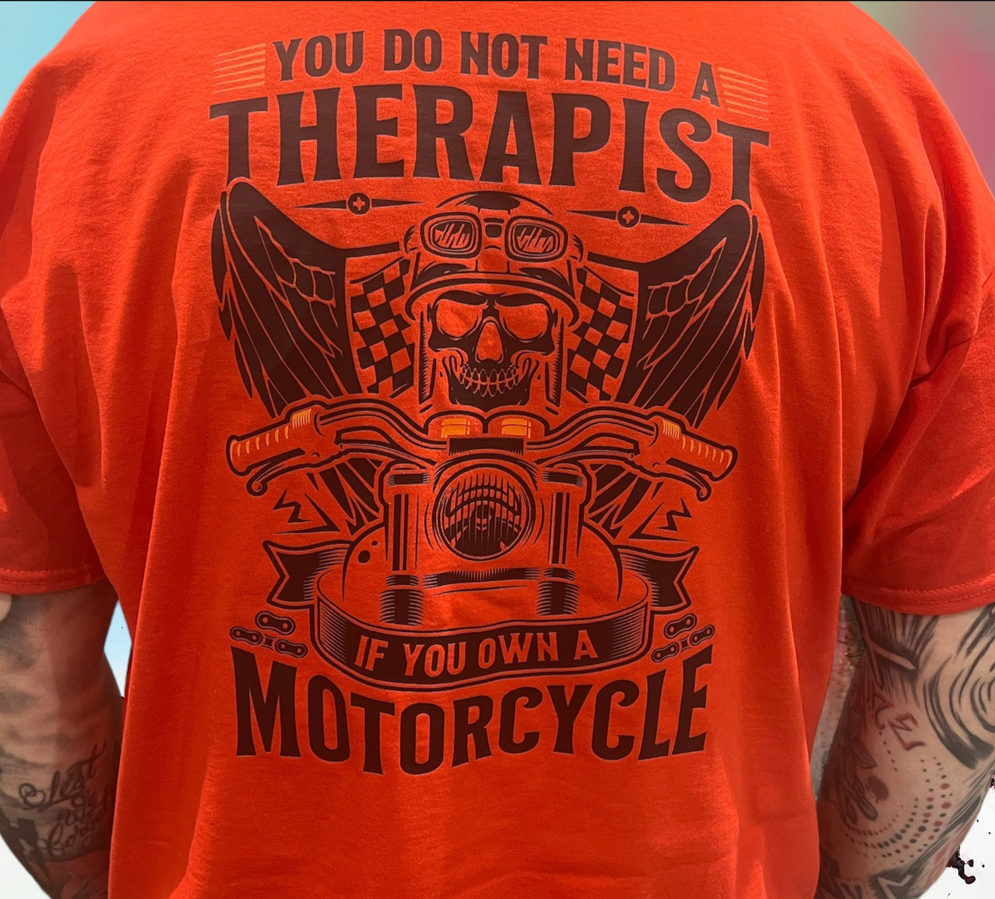 You Don't Need a Therapist If You Own a Motorcycle Custom T-Shirt